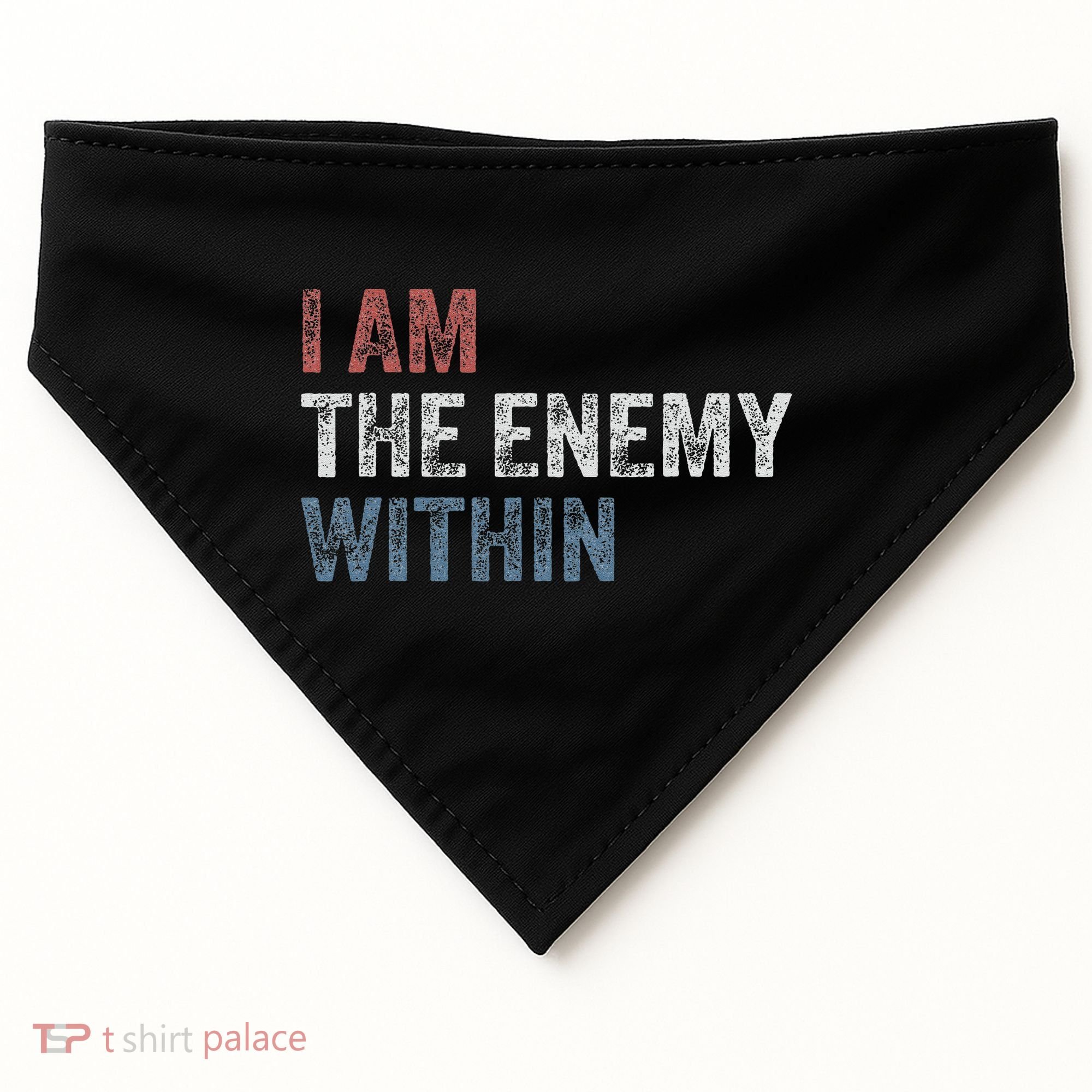 I Am The Enemy Within USA-Made Doggie Bandana