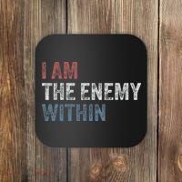 I Am The Enemy Within Coaster thumb 0