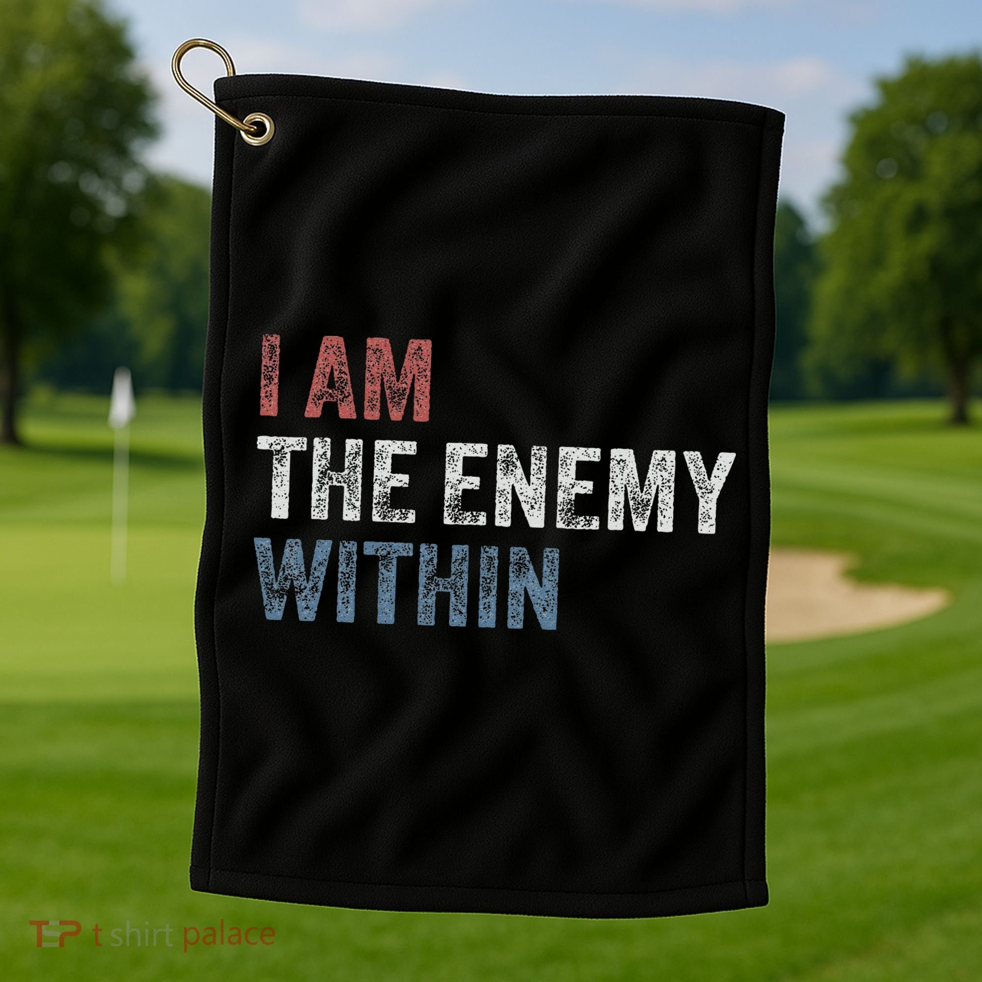 I Am The Enemy Within Golf Towel