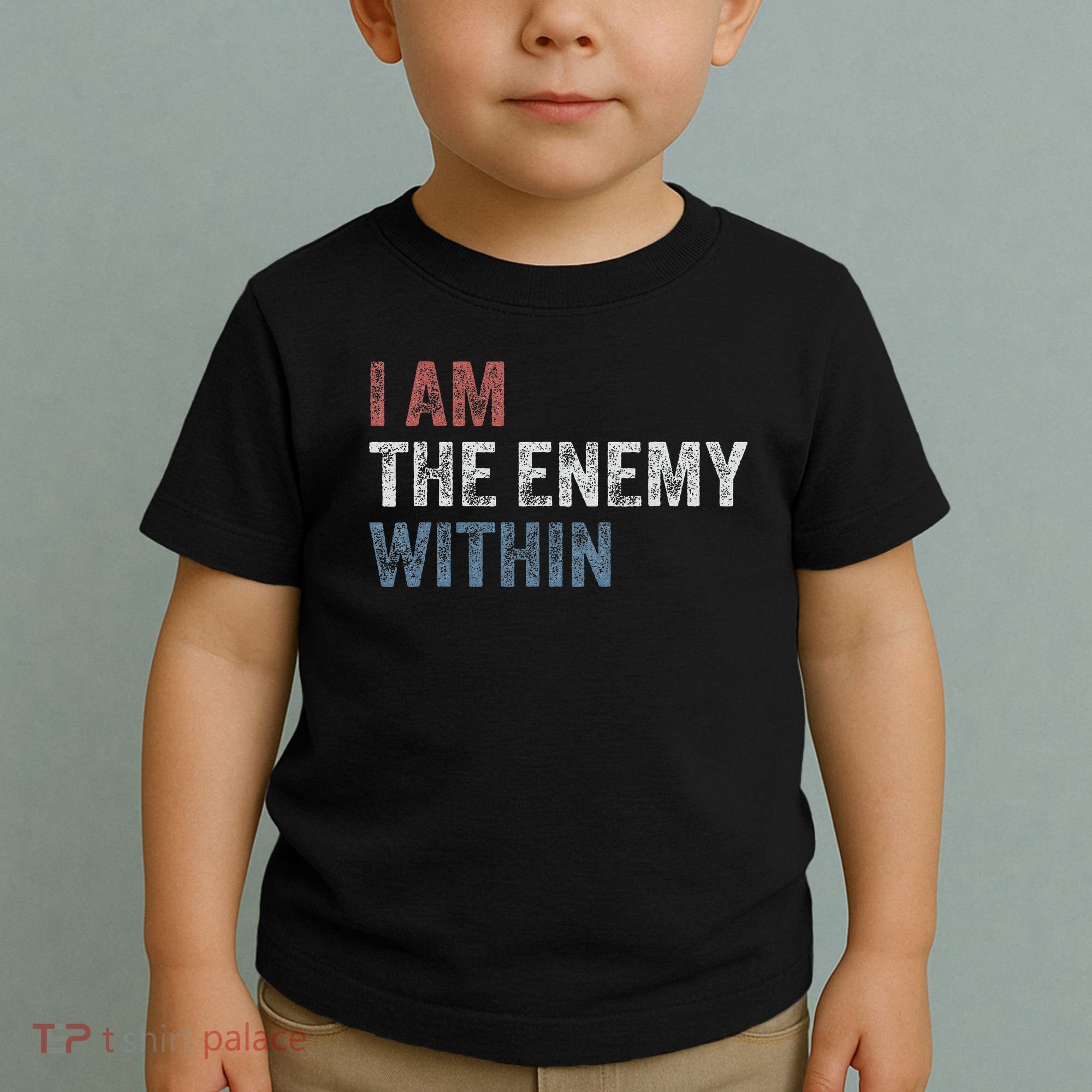 I Am The Enemy Within Toddler T-Shirt