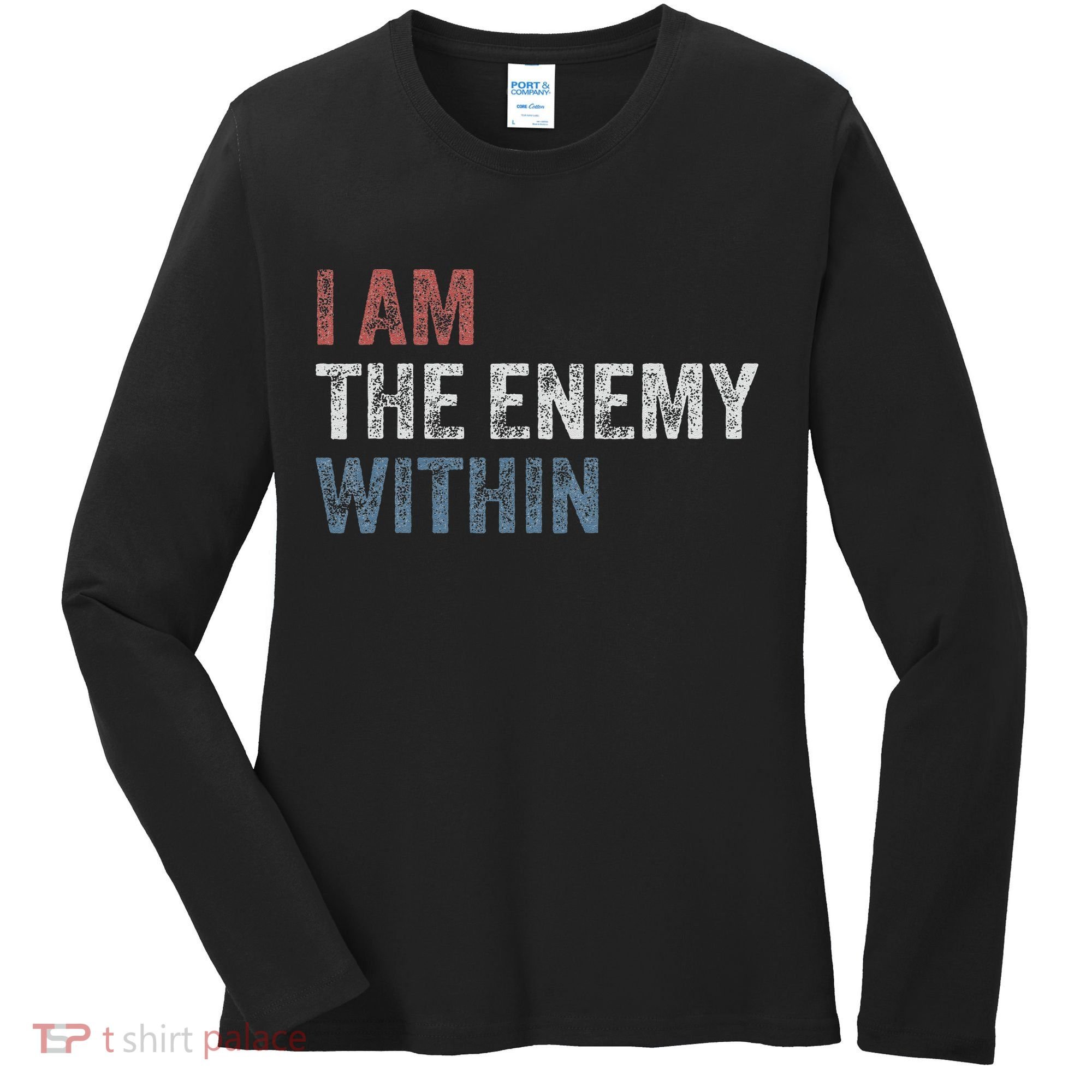 I Am The Enemy Within Women's Long Sleeve Shirt