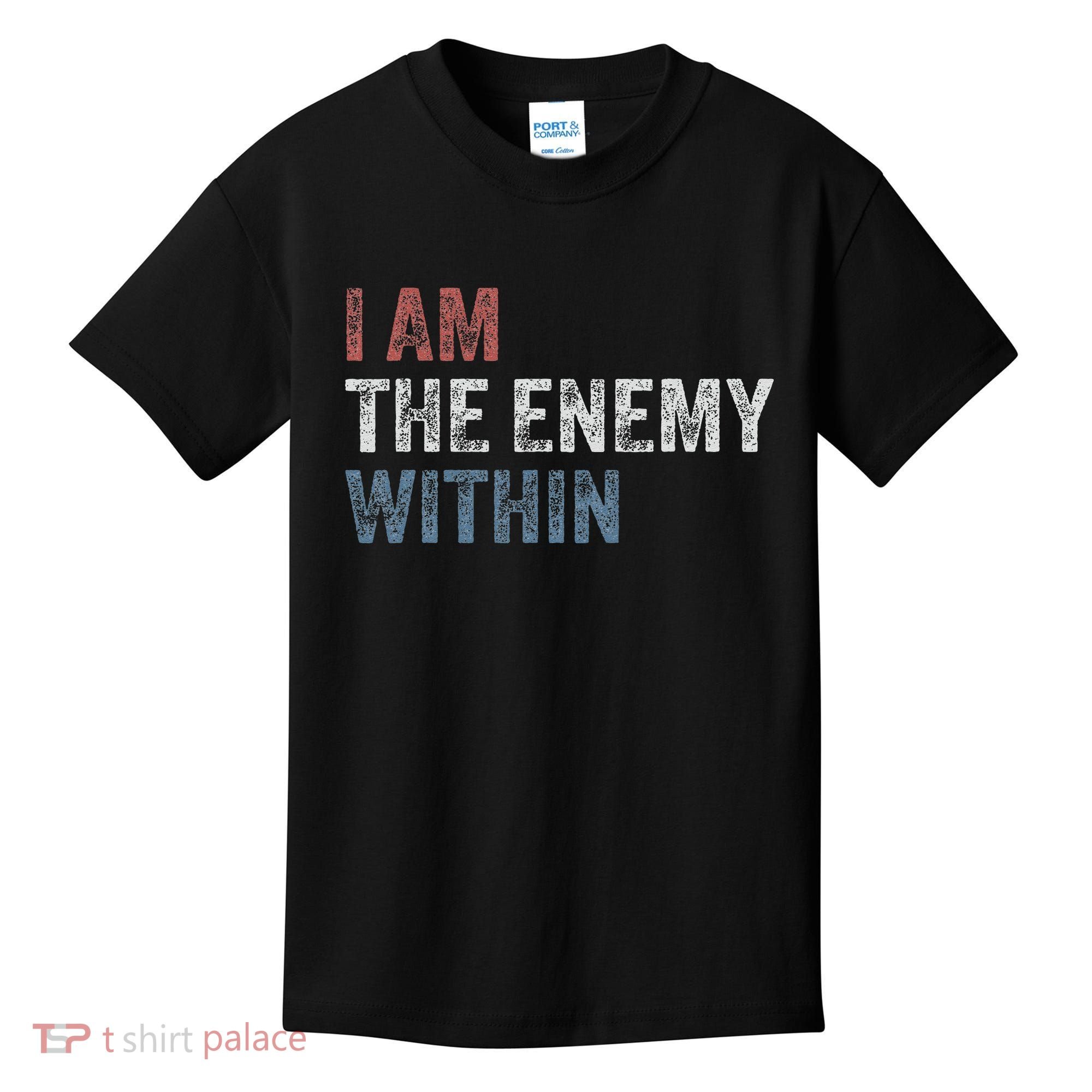 I Am The Enemy Within Kids T-Shirt