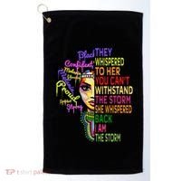 I Am The Storm Outfit Junenth Gift Black History Great Gift Golf Towel thumb 0
