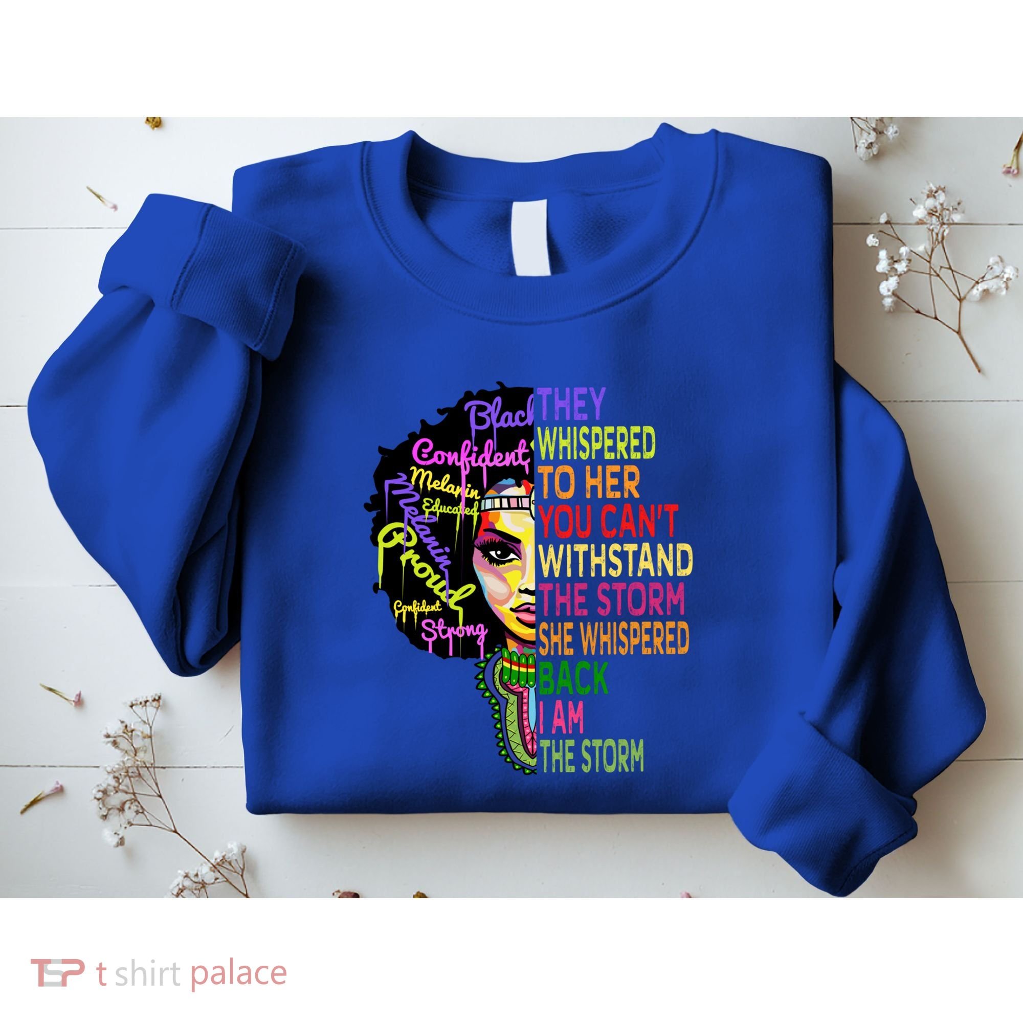 I Am The Storm Outfit Junenth Gift Black History Great Gift Sweatshirt