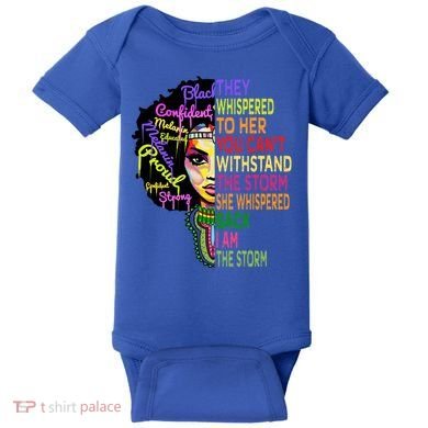 I Am The Storm Outfit Junenth Gift Black History Great Gift Baby Bodysuit
