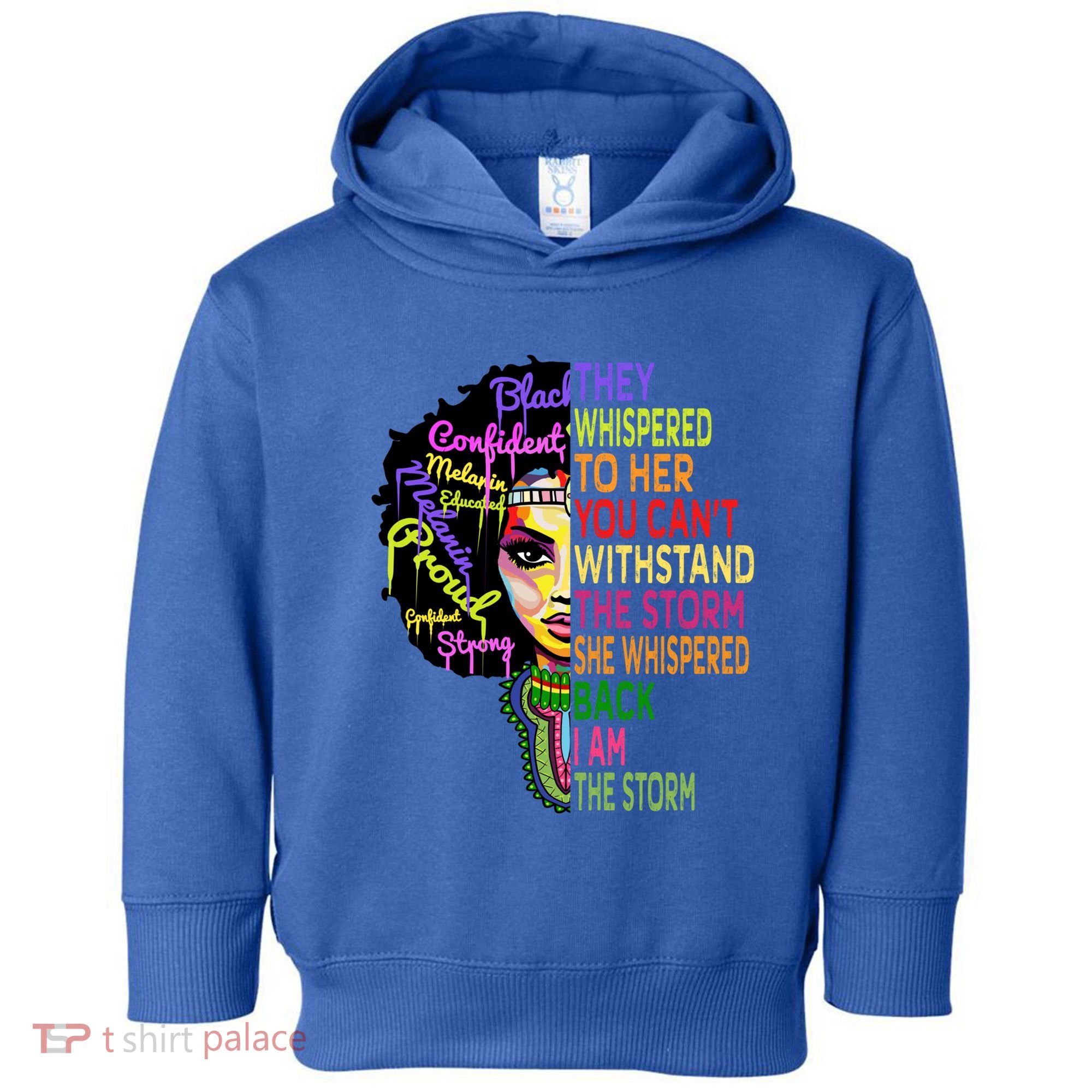 I Am The Storm Outfit Junenth Gift Black History Great Gift Toddler Hoodie