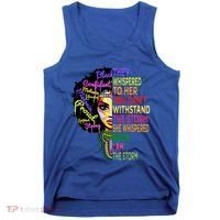 I Am The Storm Outfit Junenth Gift Black History Great Gift Tank Top thumb 0