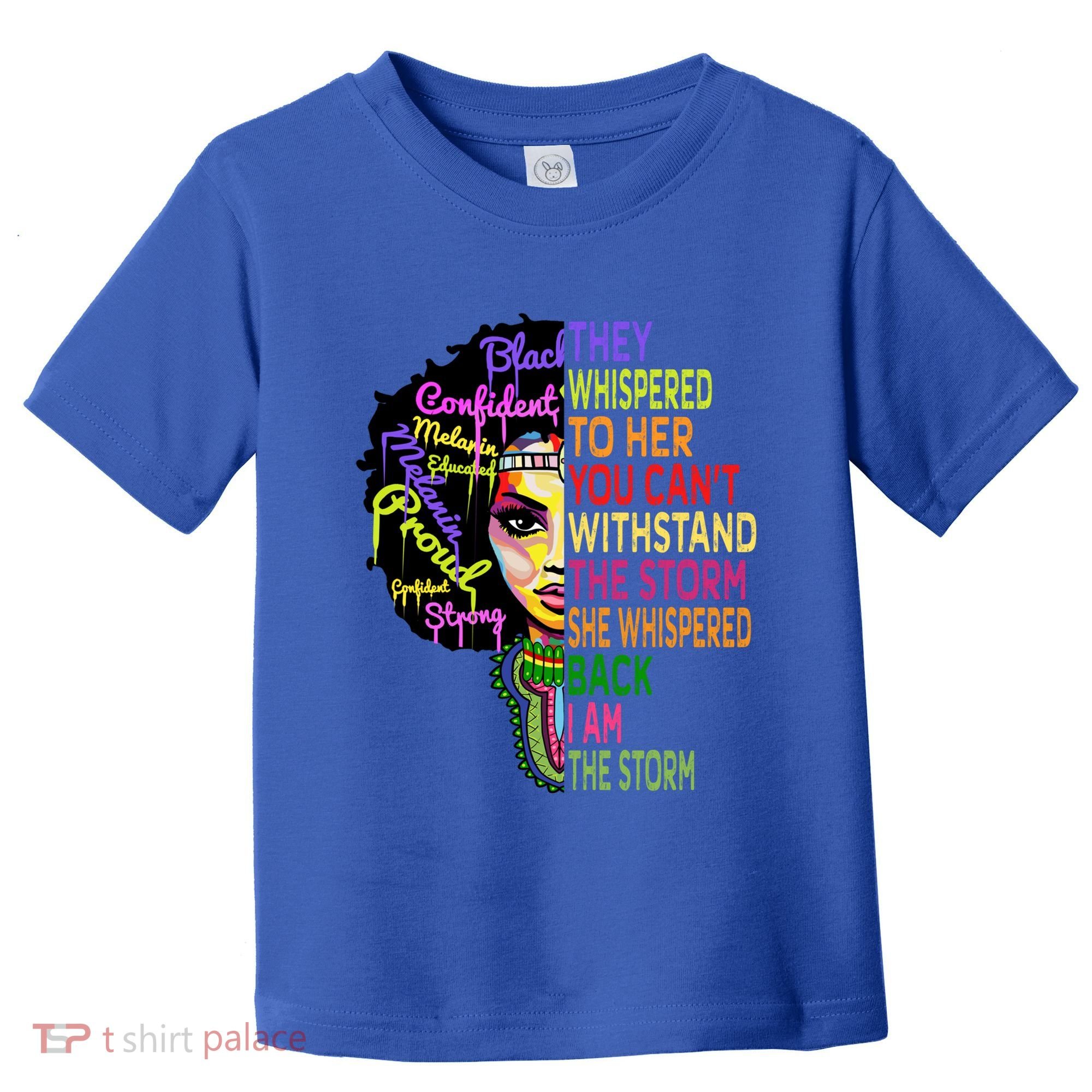 I Am The Storm Outfit Junenth Gift Black History Great Gift Toddler T-Shirt