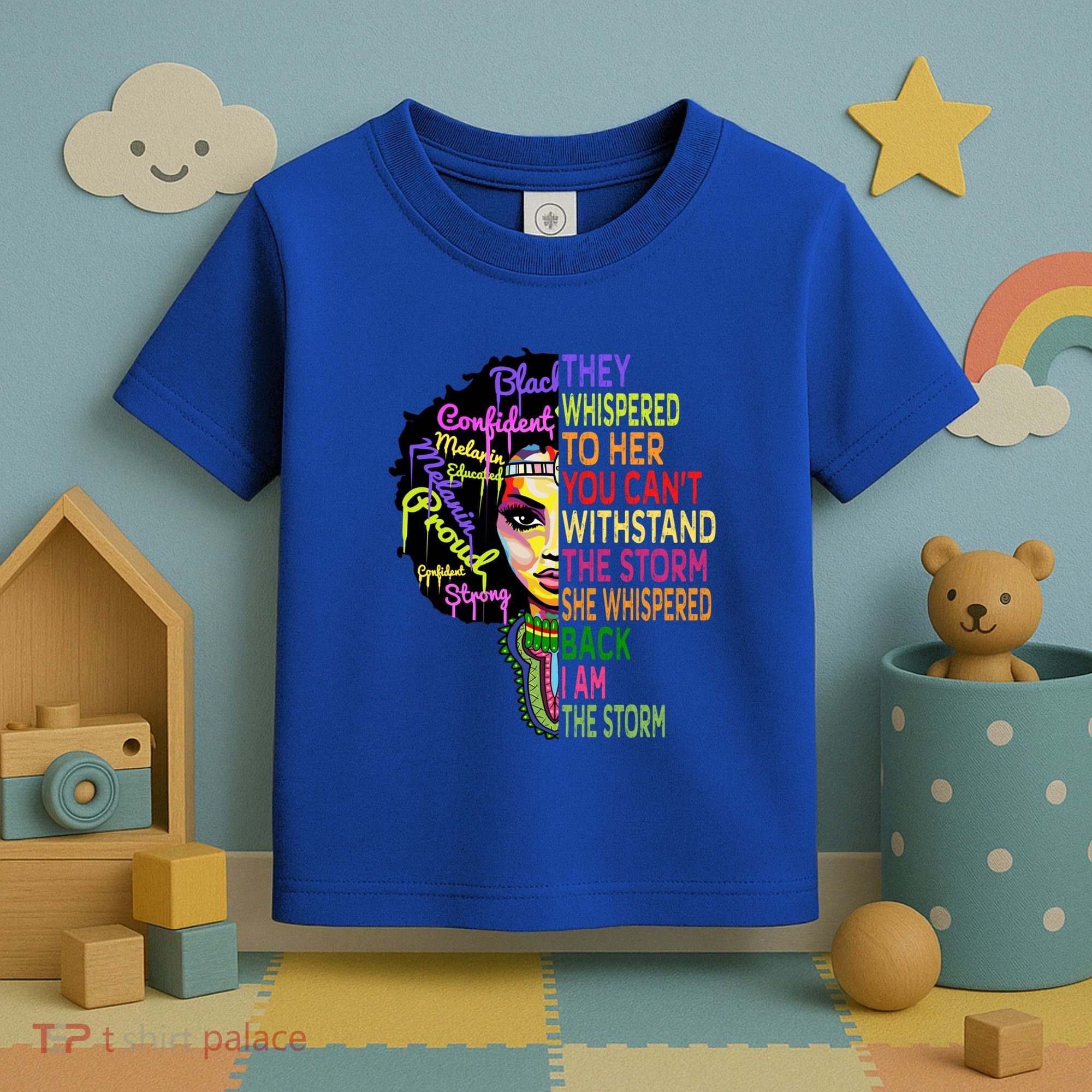 I Am The Storm Outfit Junenth Gift Black History Great Gift Toddler T-Shirt