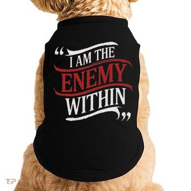 I Am The Enemy Within Doggie Tank