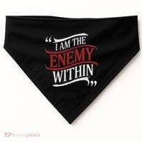 I Am The Enemy Within USA-Made Doggie Bandana thumb 0
