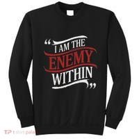 I Am The Enemy Within Sweatshirt thumb 0