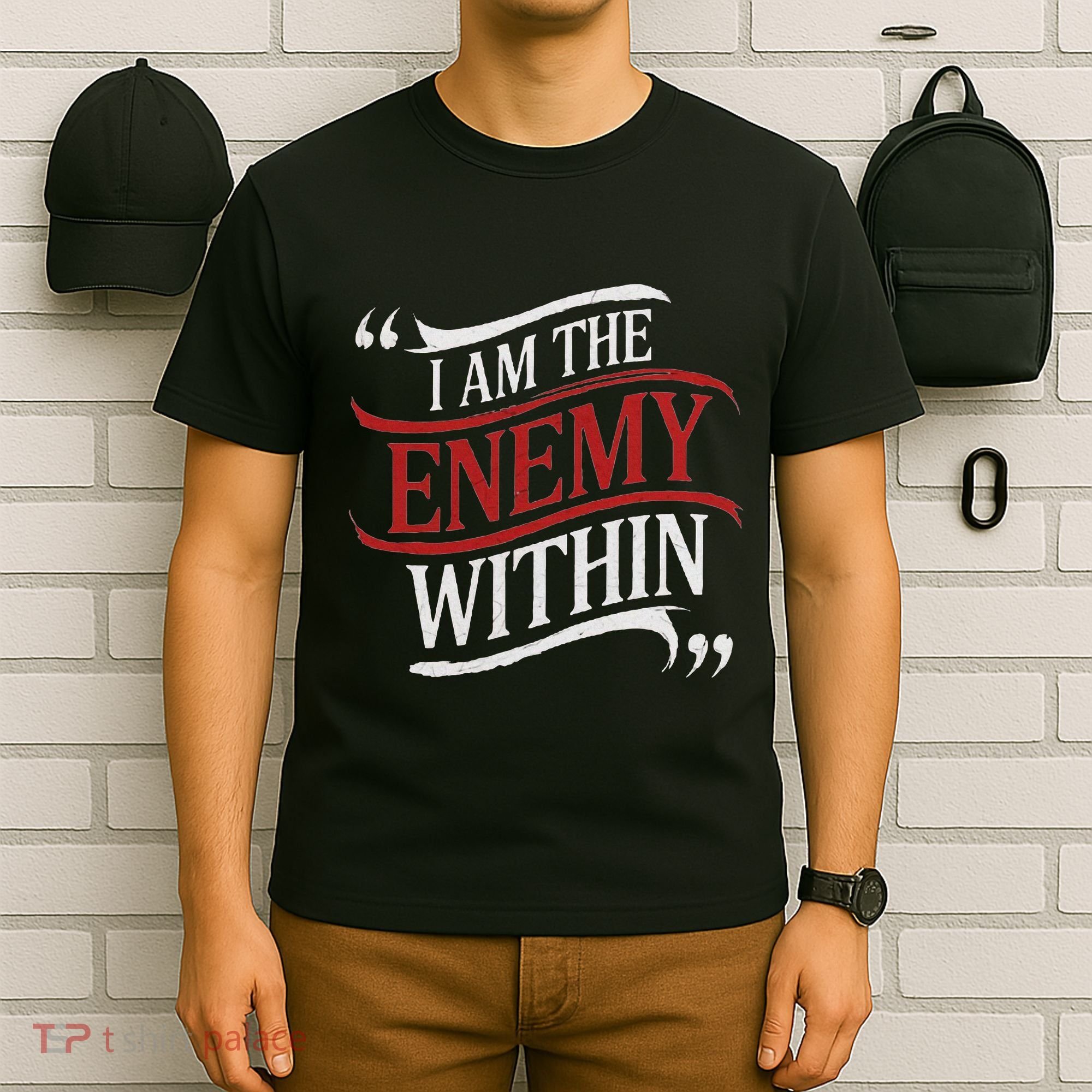 I Am The Enemy Within T-Shirt
