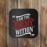 I Am The Enemy Within Coaster thumb 0