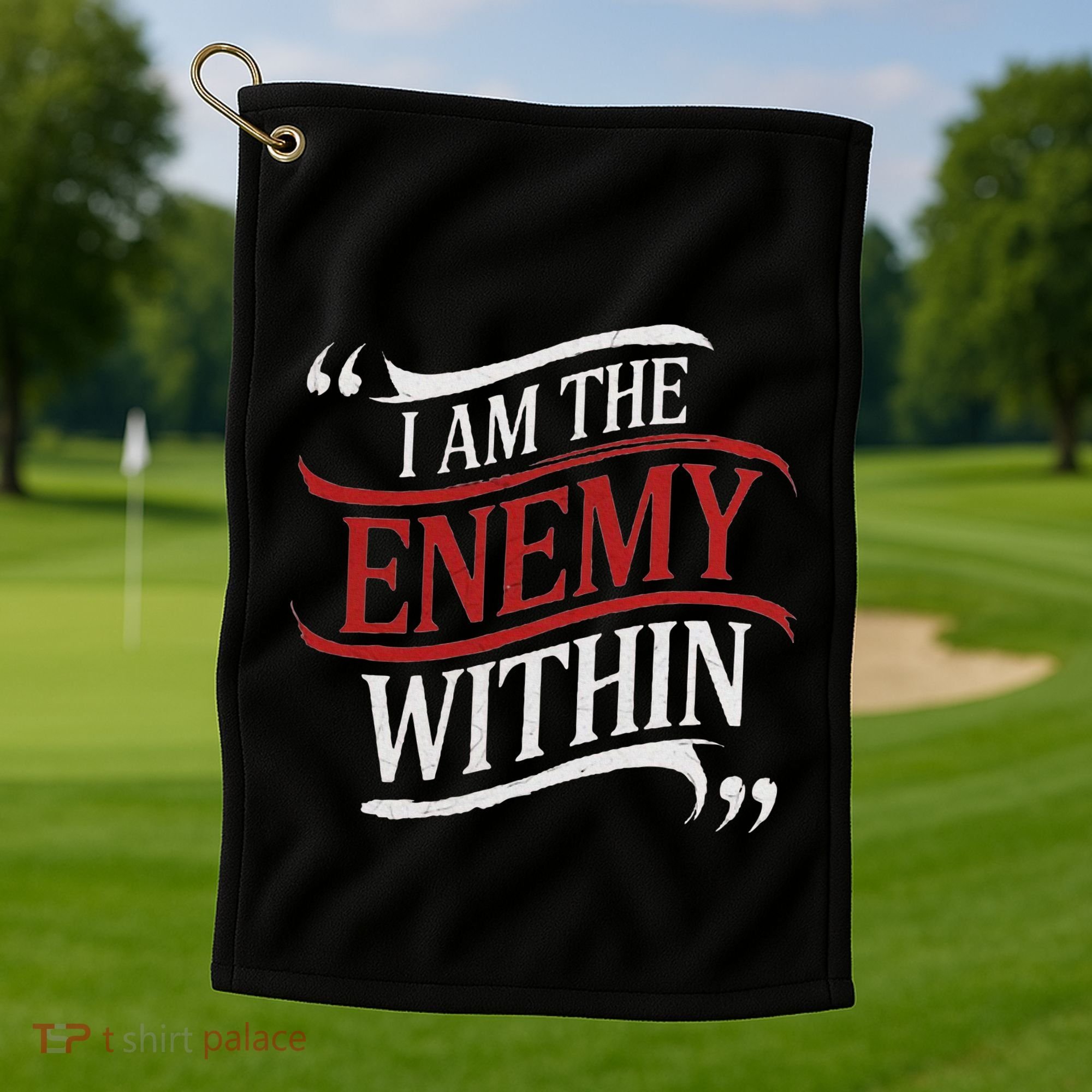 I Am The Enemy Within Golf Towel