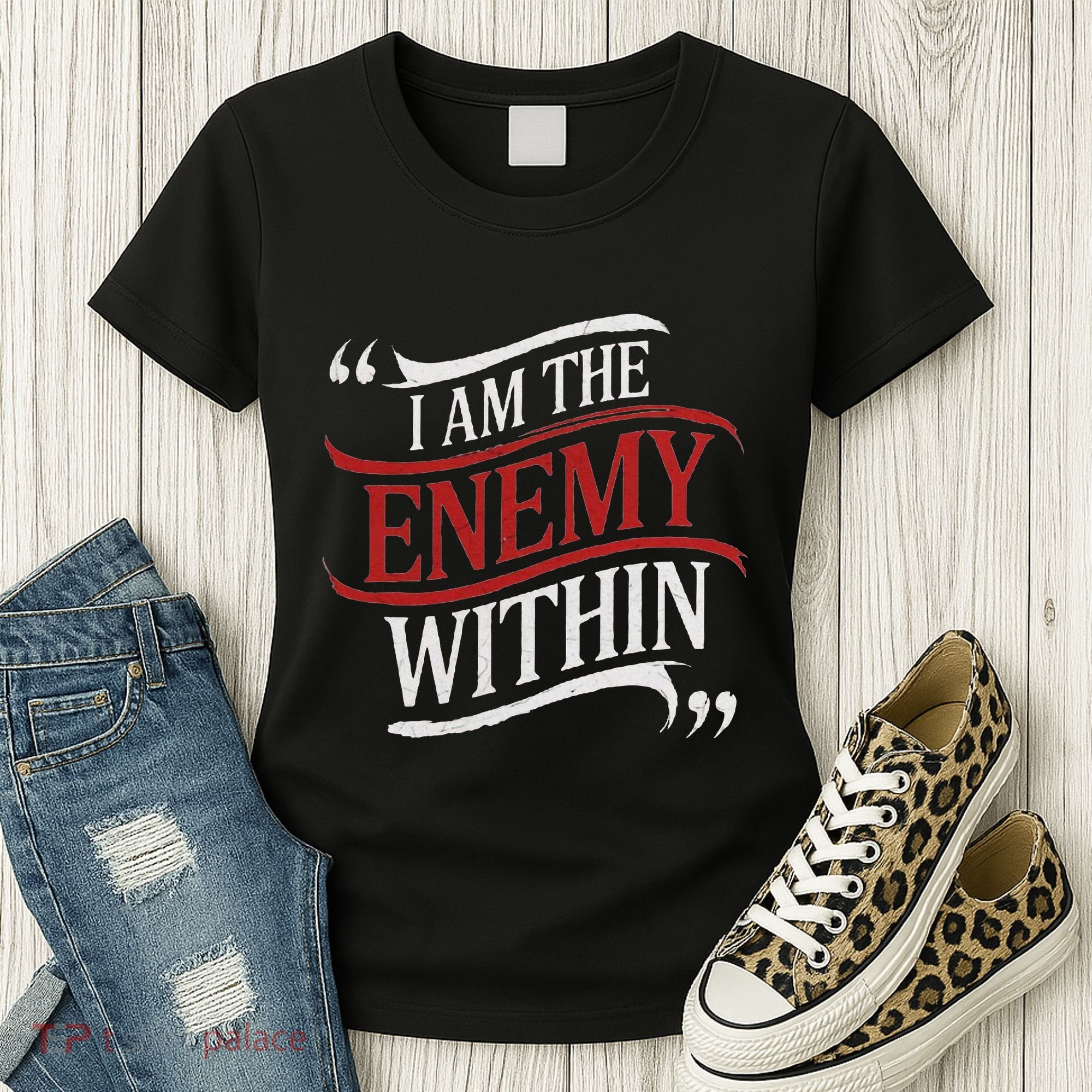 I Am The Enemy Within Women's T-Shirt