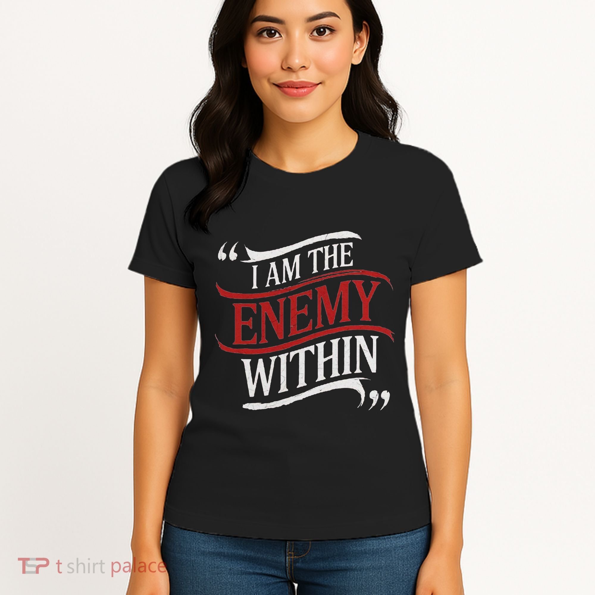 I Am The Enemy Within Women's T-Shirt