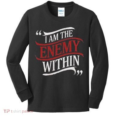 I Am The Enemy Within Kids Long Sleeve Shirt