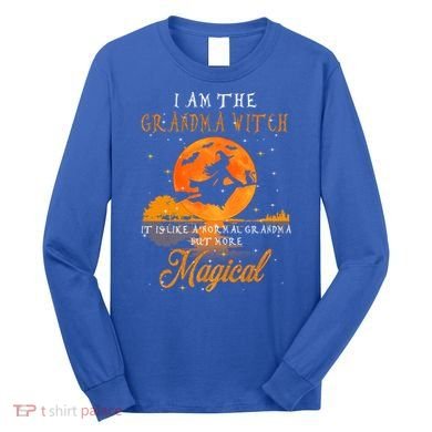 I Am The Grandma Witch Halloween Gift Long Sleeve Shirt