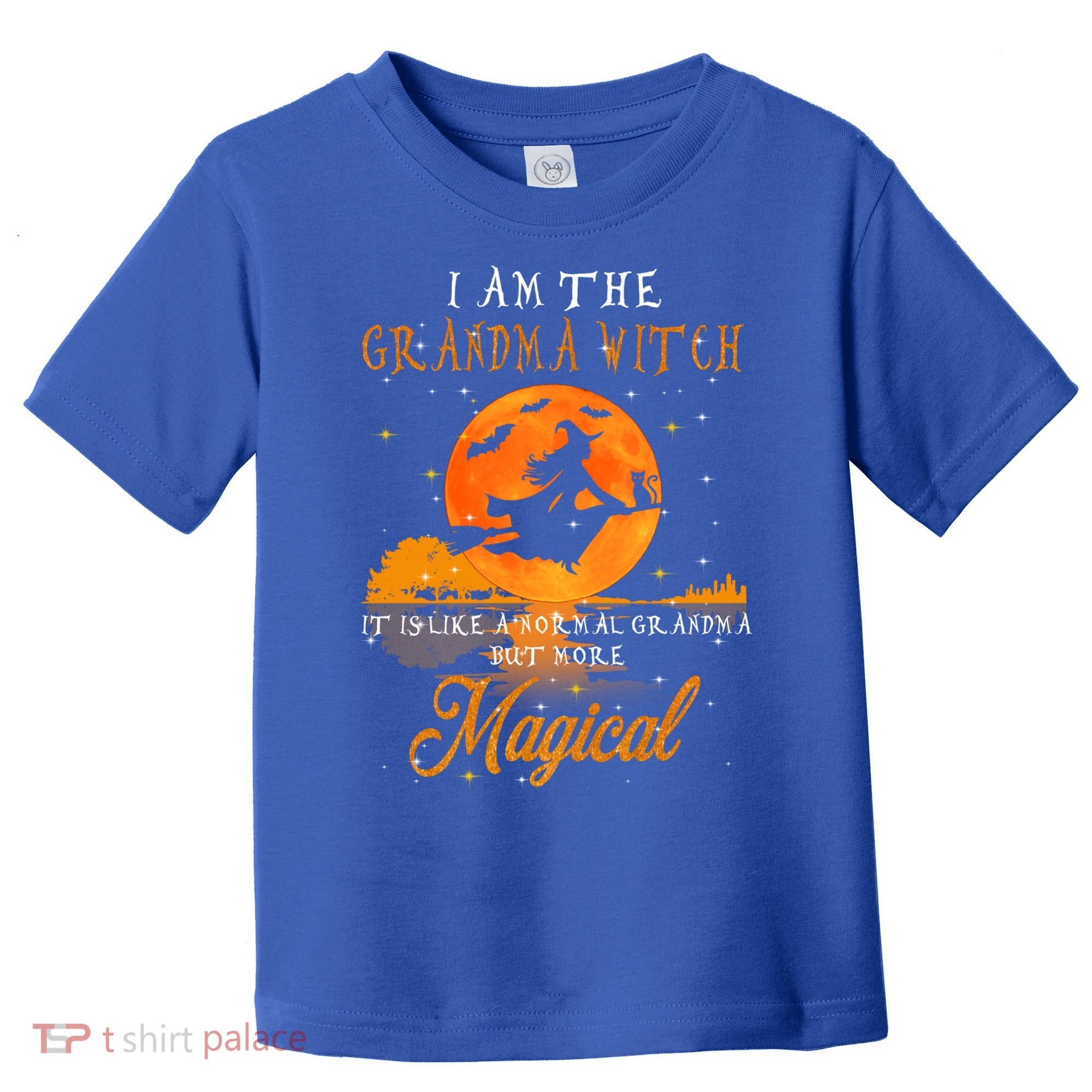 I Am The Grandma Witch Halloween Gift Toddler T-Shirt