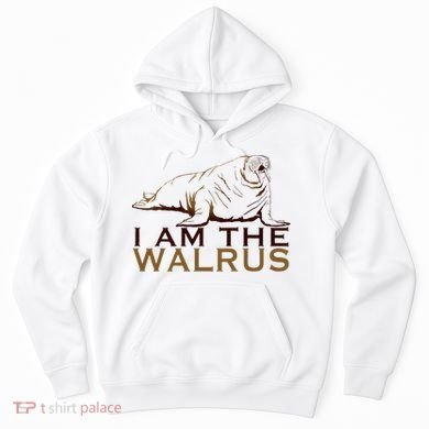 I Am The Walrus Hoodie