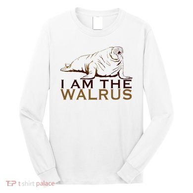 I Am The Walrus Long Sleeve Shirt