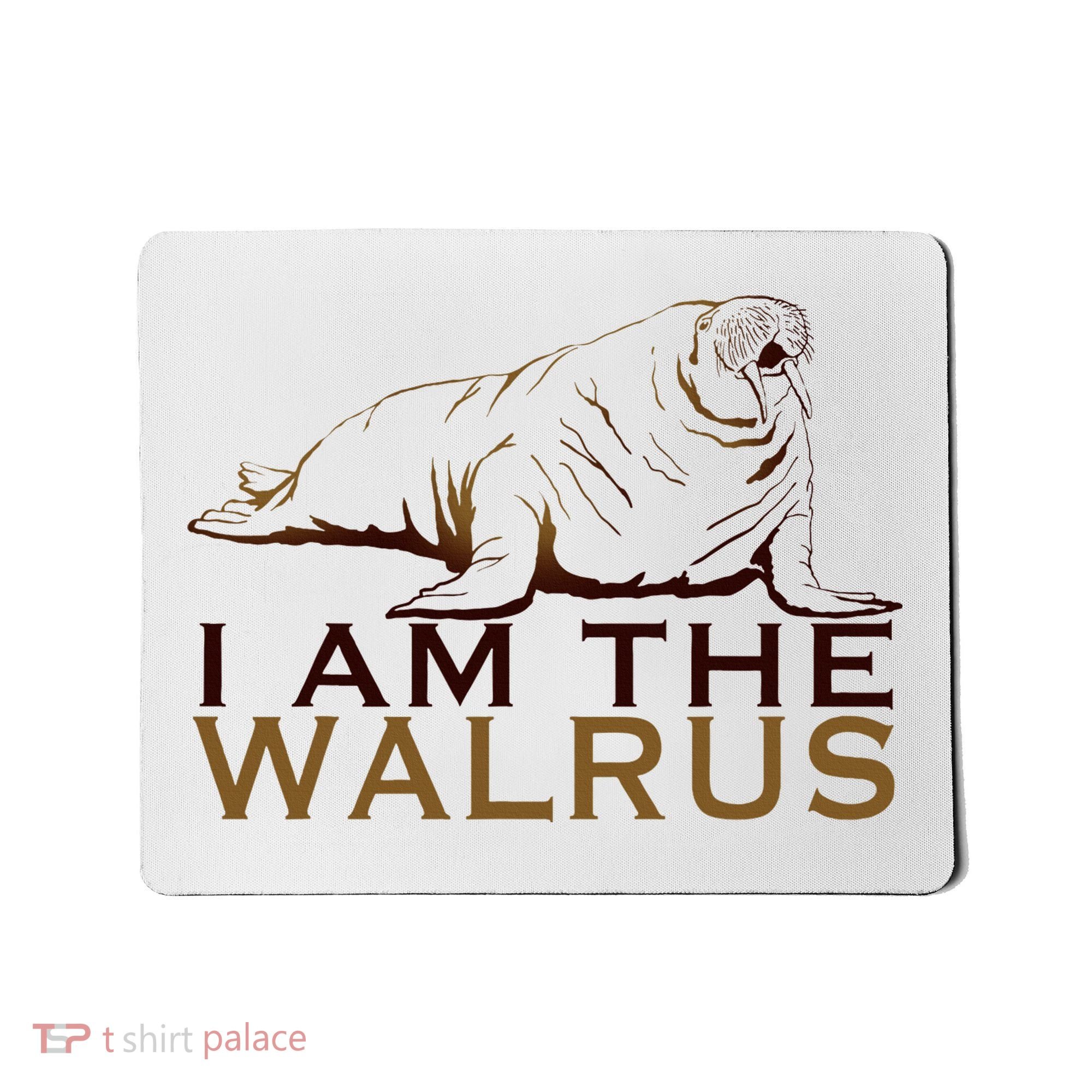 I Am The Walrus Mousepad
