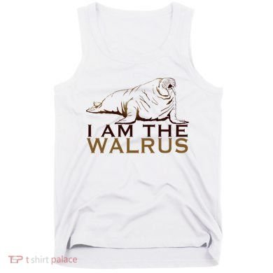 I Am The Walrus Tank Top