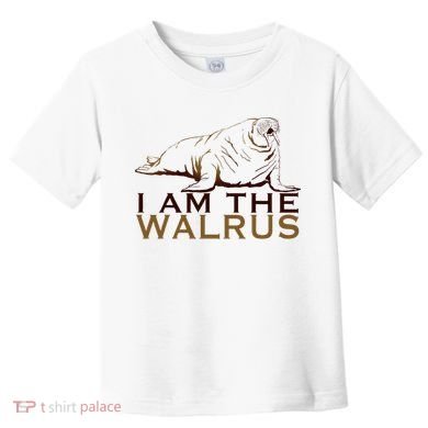 I Am The Walrus Toddler T-Shirt