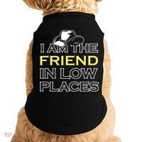 I Am The Friend In Low Places Doggie Tank thumb 0