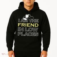 I Am The Friend In Low Places Hoodie thumb 2