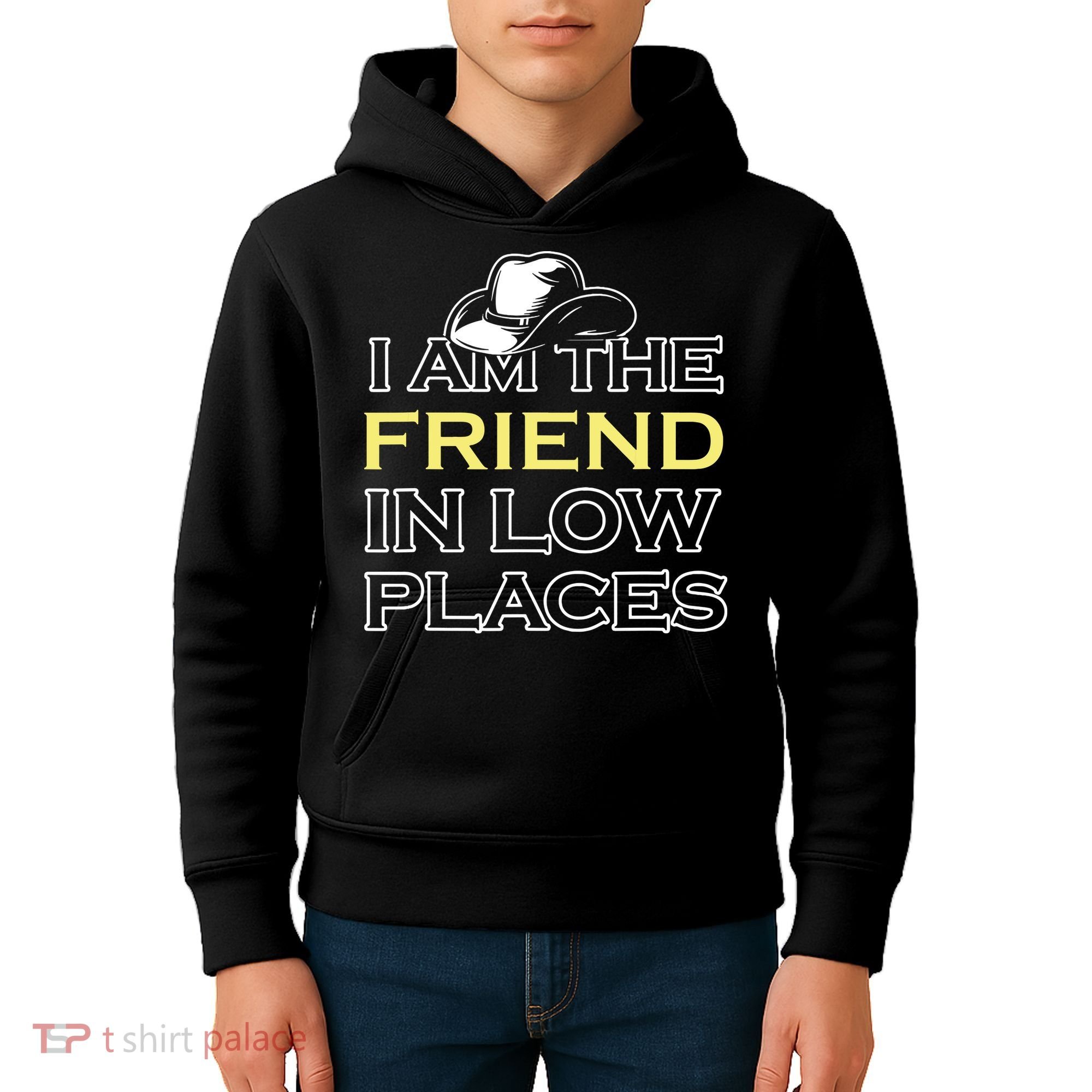I Am The Friend In Low Places Kids Hoodie