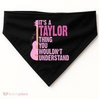 Its A Taylor Thing You Wouldnt Understand Guitar USA-Made Doggie Bandana thumb 0