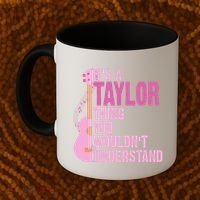 Its A Taylor Thing You Wouldnt Understand Guitar Coffee Mug thumb 2