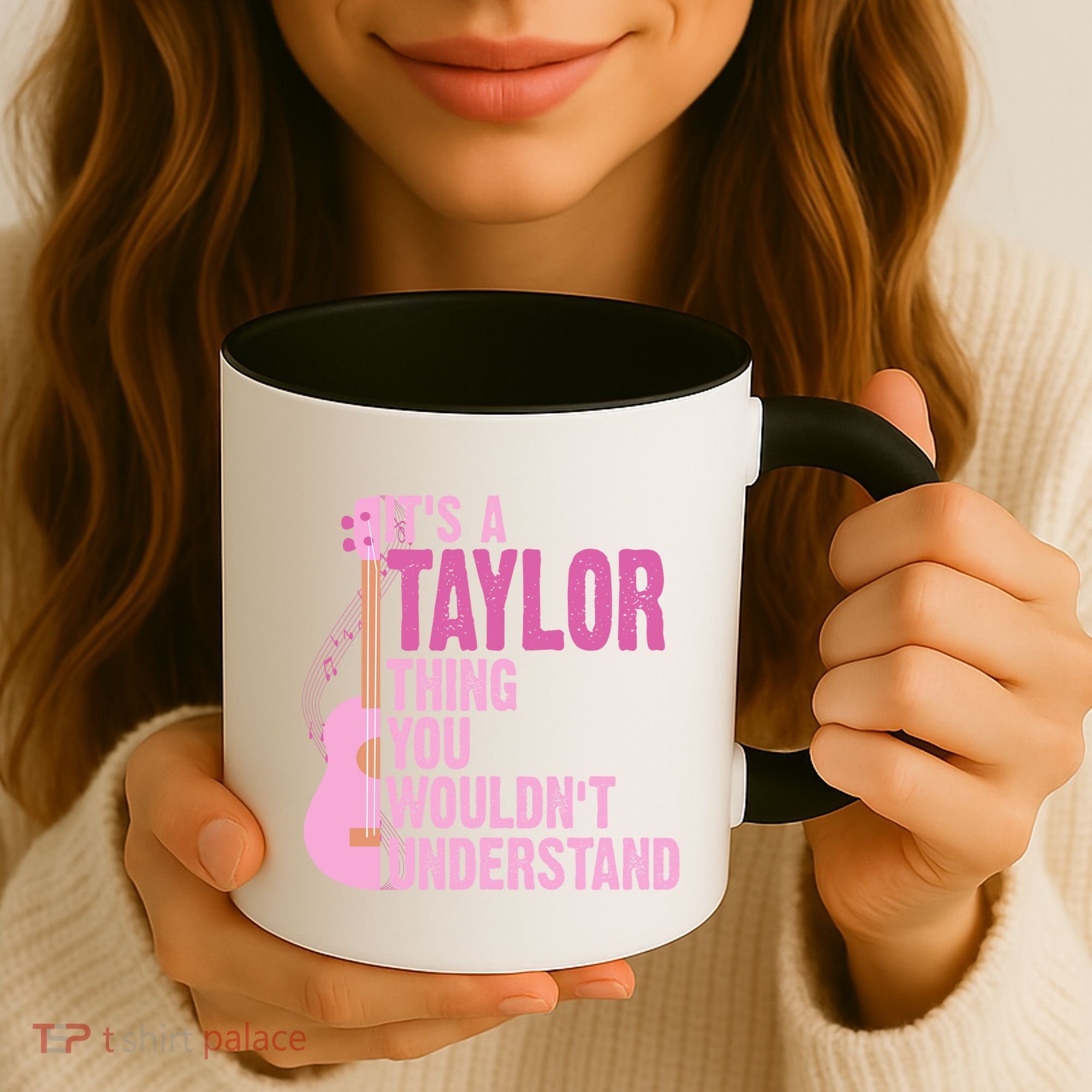Its A Taylor Thing You Wouldnt Understand Guitar Coffee Mug