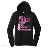 Its A Taylor Thing You Wouldnt Understand Guitar Women's Hoodie thumb 0
