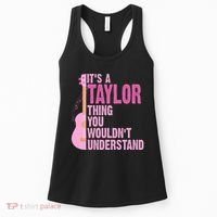 Its A Taylor Thing You Wouldnt Understand Guitar Women's Tank Top thumb 0