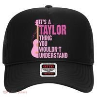 Its A Taylor Thing You Wouldnt Understand Guitar Hat thumb 0