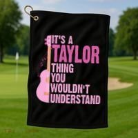 Its A Taylor Thing You Wouldnt Understand Guitar Golf Towel thumb 1