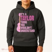 Its A Taylor Thing You Wouldnt Understand Guitar Hoodie thumb 2
