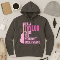 Its A Taylor Thing You Wouldnt Understand Guitar Hoodie thumb 3