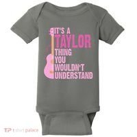 Its A Taylor Thing You Wouldnt Understand Guitar Baby Bodysuit thumb 0