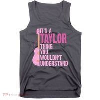Its A Taylor Thing You Wouldnt Understand Guitar Tank Top thumb 0