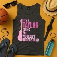 Its A Taylor Thing You Wouldnt Understand Guitar Tank Top thumb 4