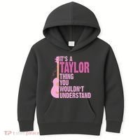Its A Taylor Thing You Wouldnt Understand Guitar Kids Hoodie thumb 0