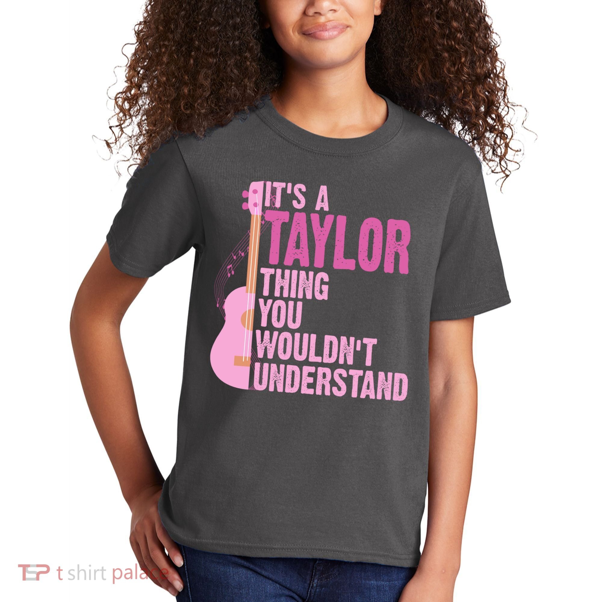 Its A Taylor Thing You Wouldnt Understand Guitar Kids T-Shirt