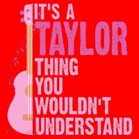 Its A Taylor Thing You Wouldnt Understand Guitar Santa Hat thumb 1