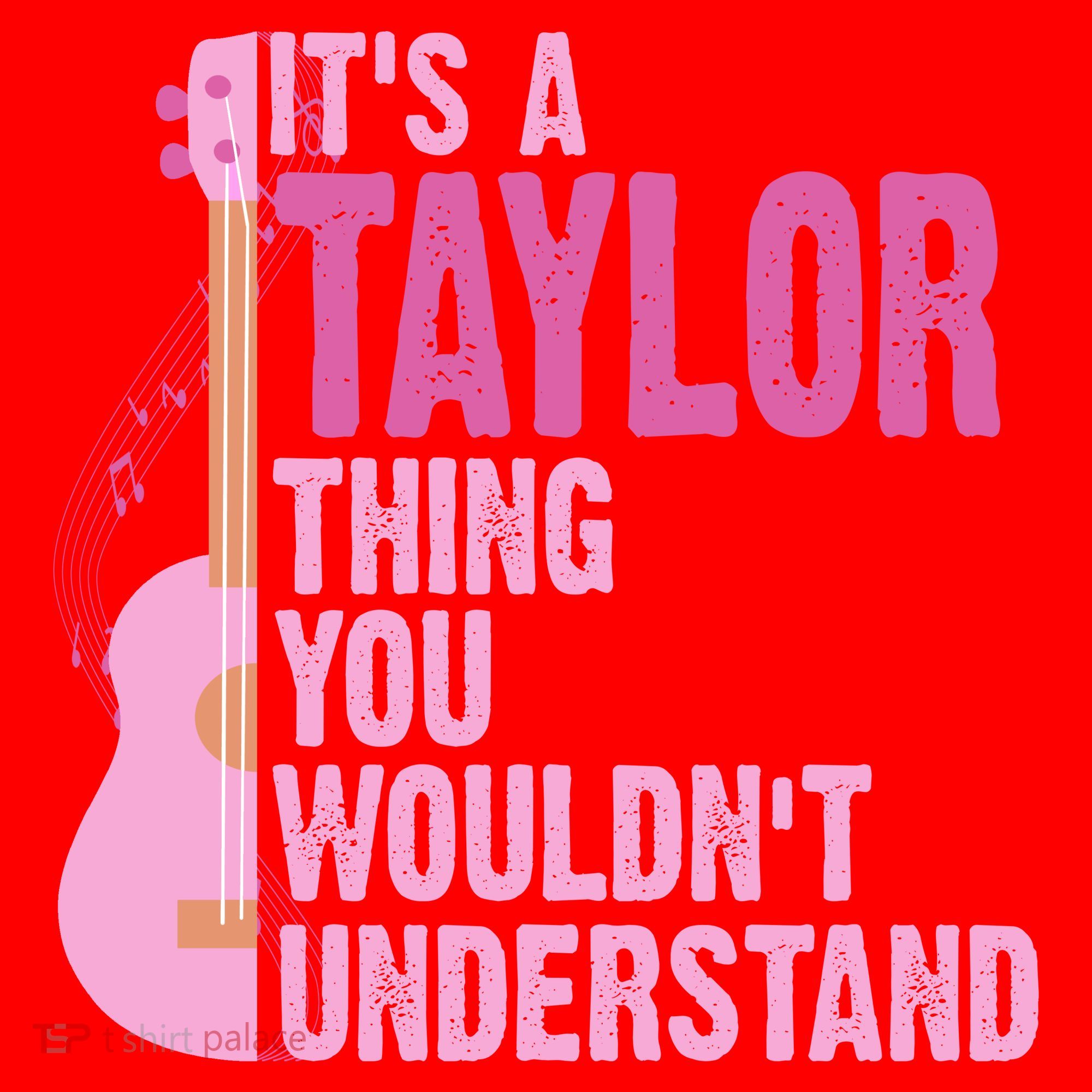 Its A Taylor Thing You Wouldnt Understand Guitar Santa Hat