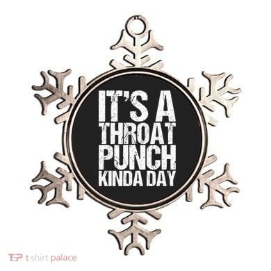 It's A Throat Punch Kinda Day Cute Gift Ornament