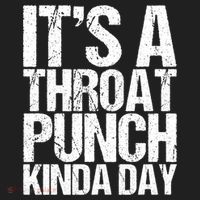 It's A Throat Punch Kinda Day Cute Gift Golf Towel thumb 3